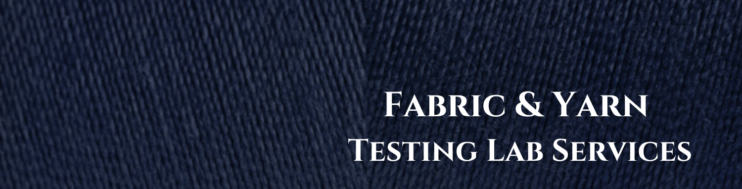 Fabric & YarnTesting Lab Services
